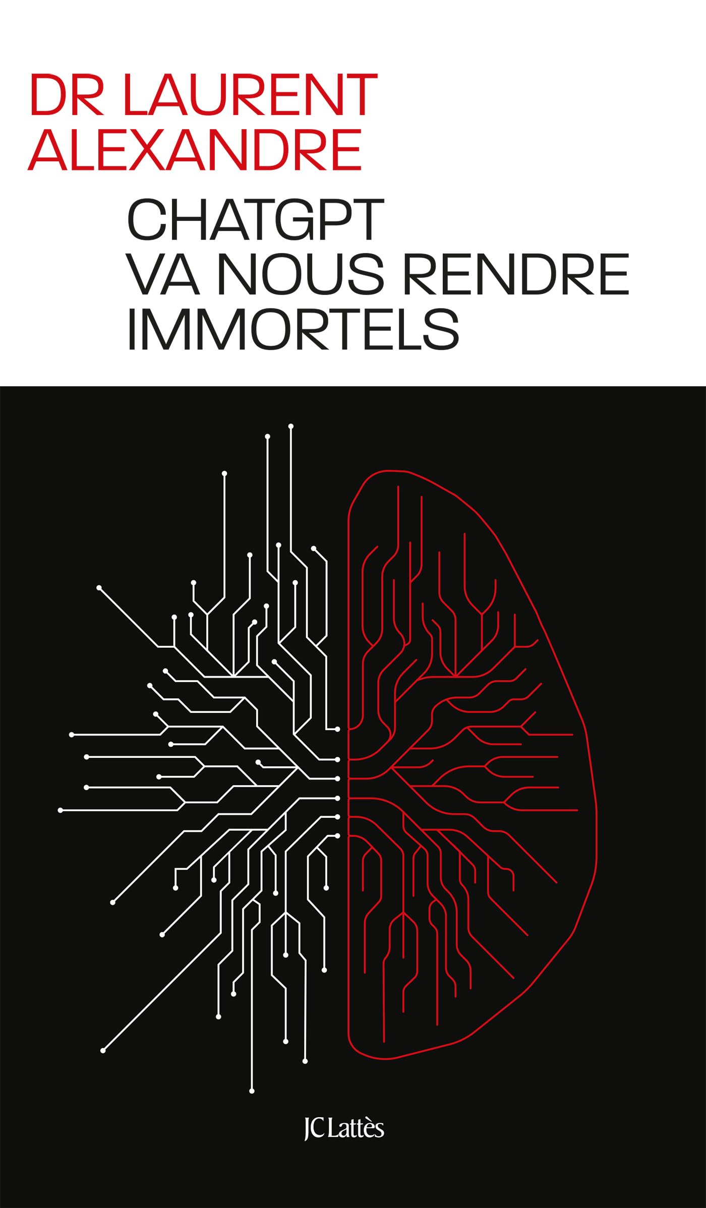 JC LATTÈS Livre ChatGPT va nous rendre immortels