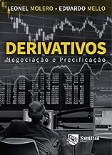 Derivativos - Negociação e precificação; Negociação e precificação: Negociação e precificação: Negociação e precificação