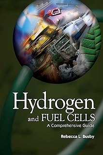 Hydrogen and Fuel Cells: A Comprehensive Guide