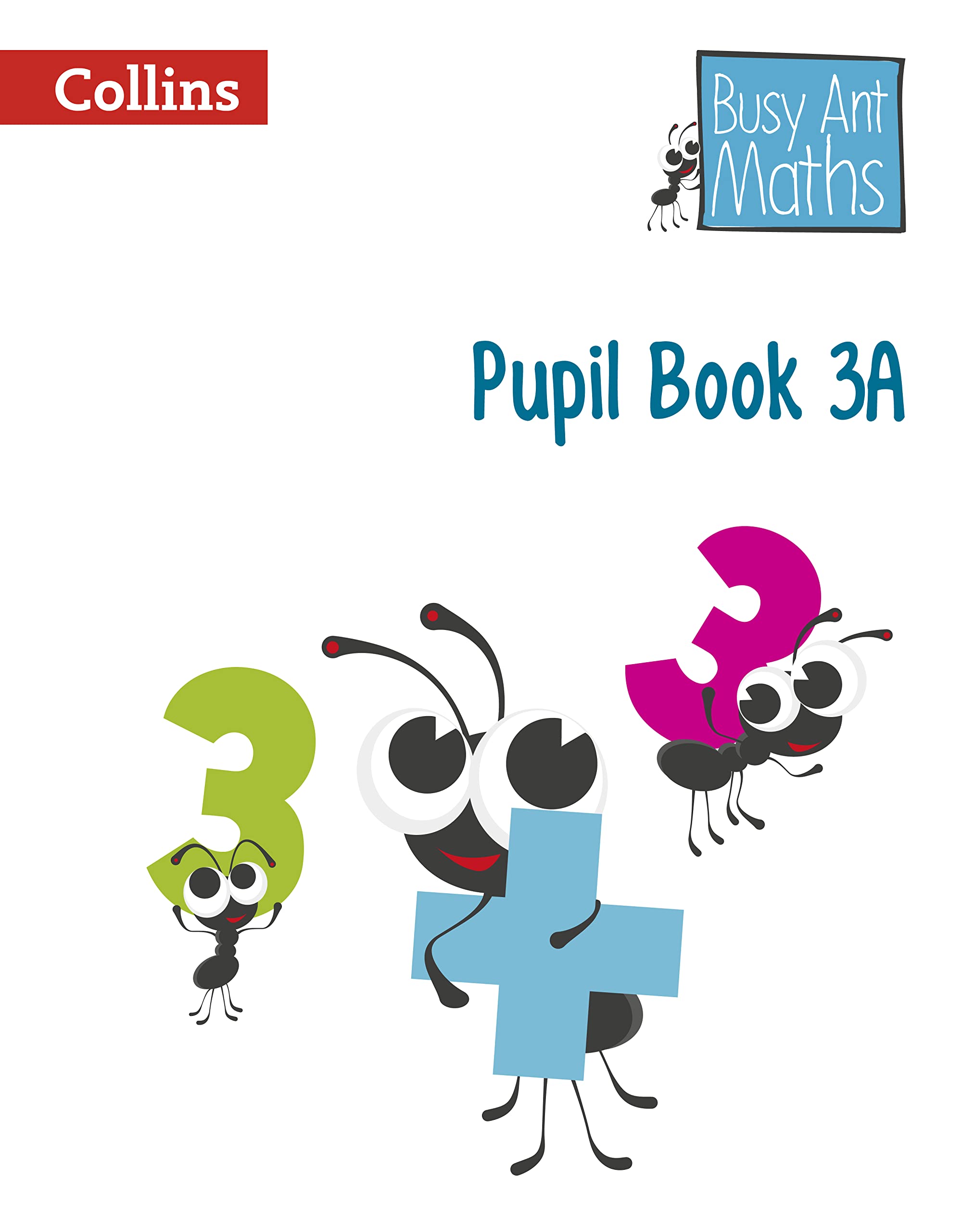 Pupil Book 3A (Busy Ant Maths European edition)