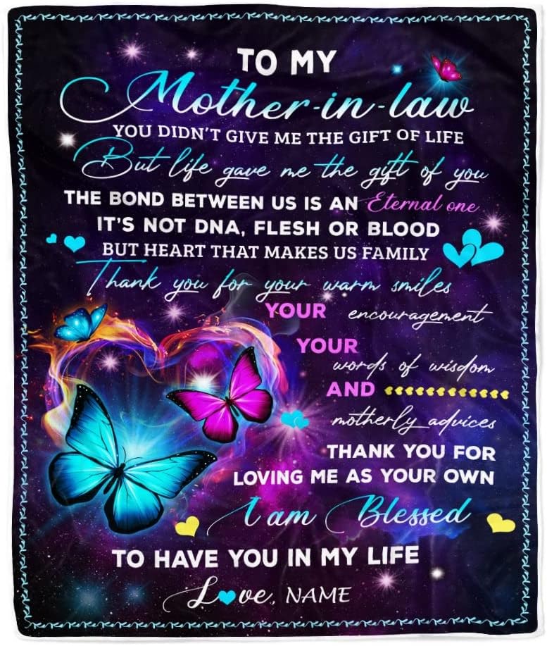 Personalized to My Mother in Law Blanket from Daughter-in-Law You Didn't Give Me The Gift of Life Butterfly Mother in Law Birthday Mothers Day Fleece (60 x 80 Inches - Adult Size) (650)