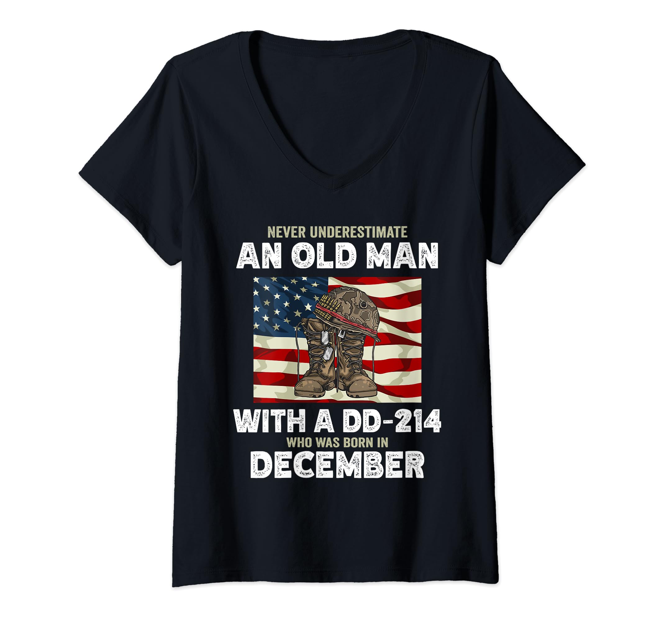 Never Underestimate An Old Man With A DD-214 Born December V-Neck T-Shirt