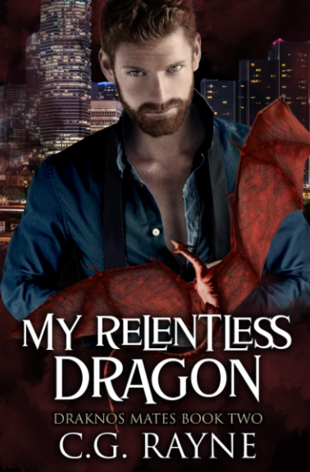 My Relentless Dragon: A M/M Dragon Shifter Romance: 2 (Draknos Mates)