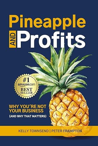 Pineapple and Profits: Why You're Not Your Business (And Why