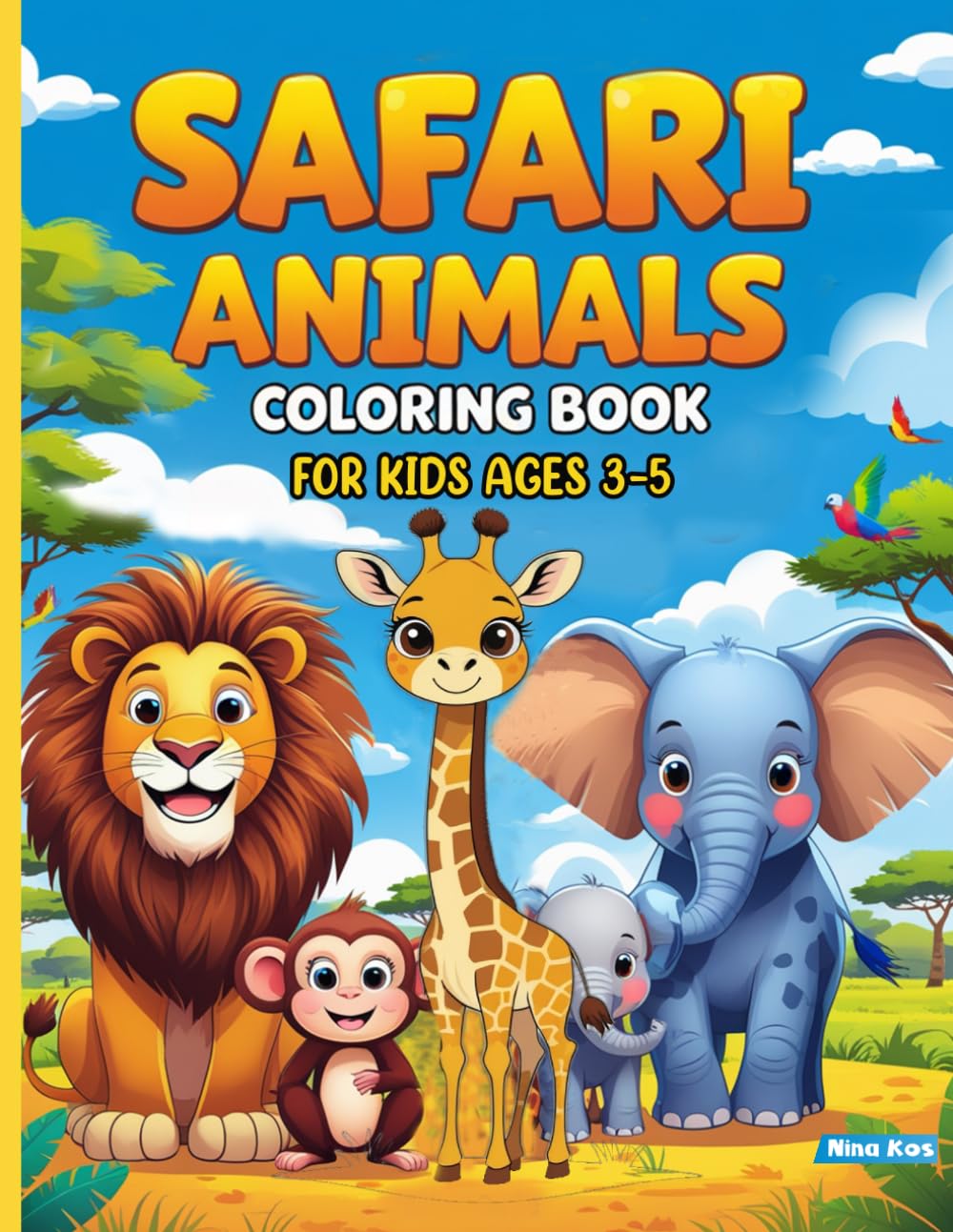 Safari Animals Coloring Book for Toddlers and Preschoolers Ages 3-5: Big Easy-to-Color Pages with Adorable Junge Animals and Fun Animal Facts: Perfect ... and Easy First Coloring Books (Ages 3-5))