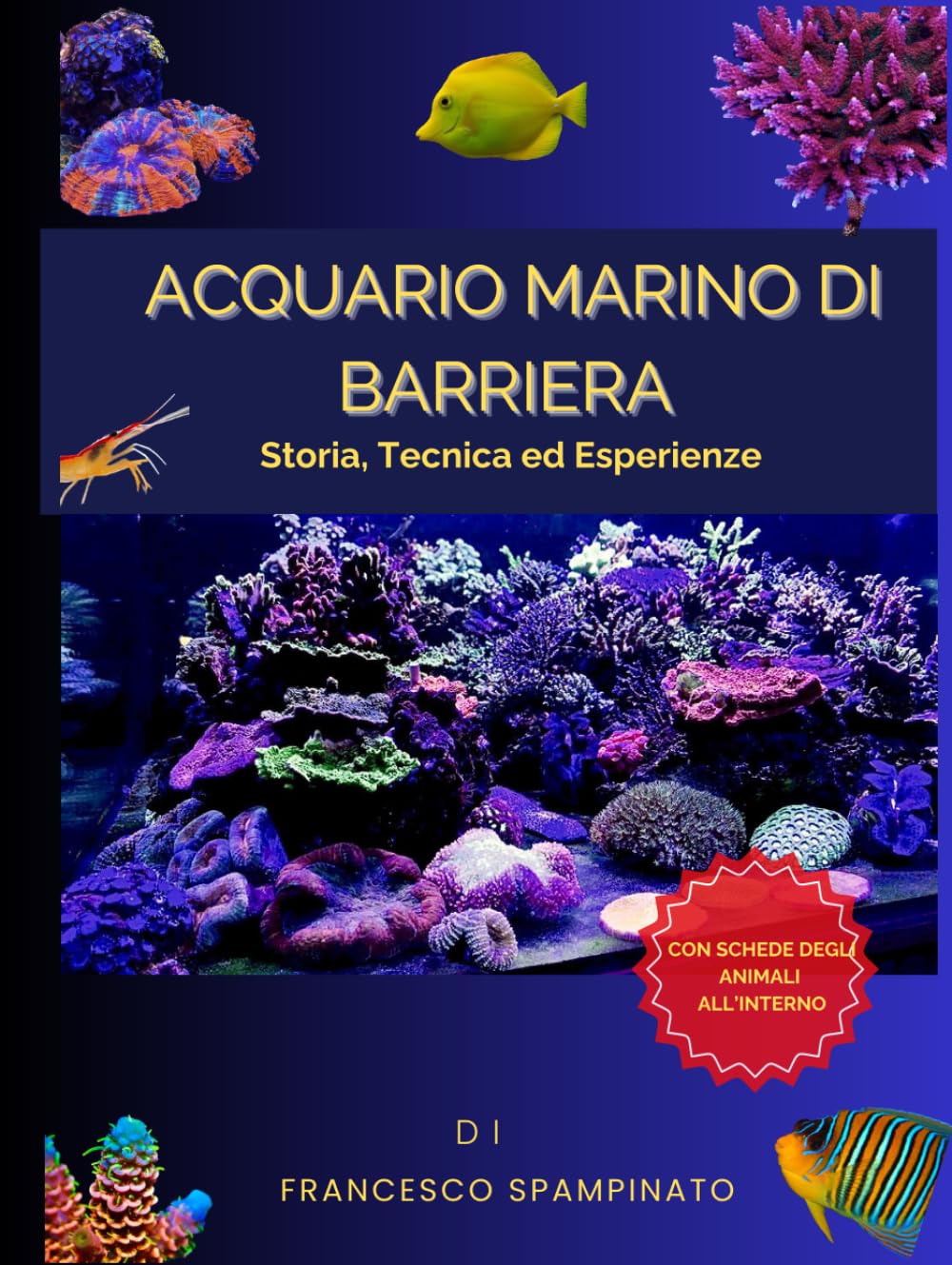 Acquario Marino di Barriera storia, tecnica ed esperienze