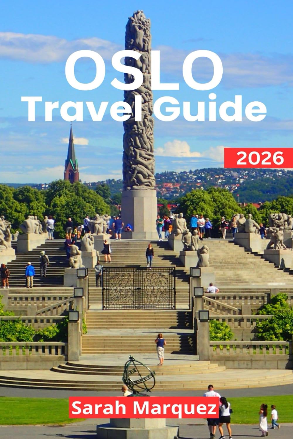 Oslo Travel Guide 2026: Insider Tips on Must-See Attractions, Local Experiences, Places to Stay, & How to Save