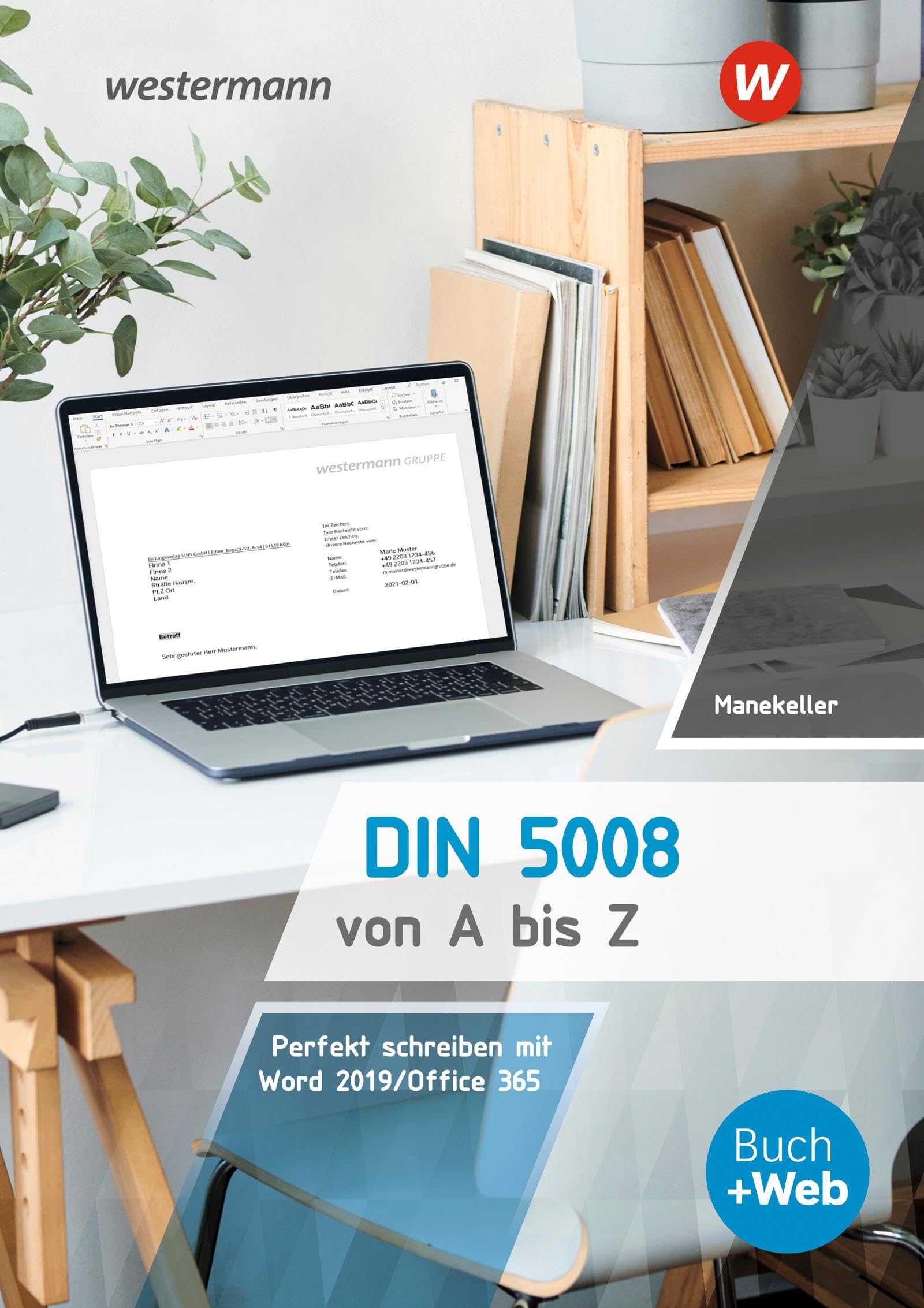 DIN 5008 von A bis Z: Perfekt schreiben mit Word 2019