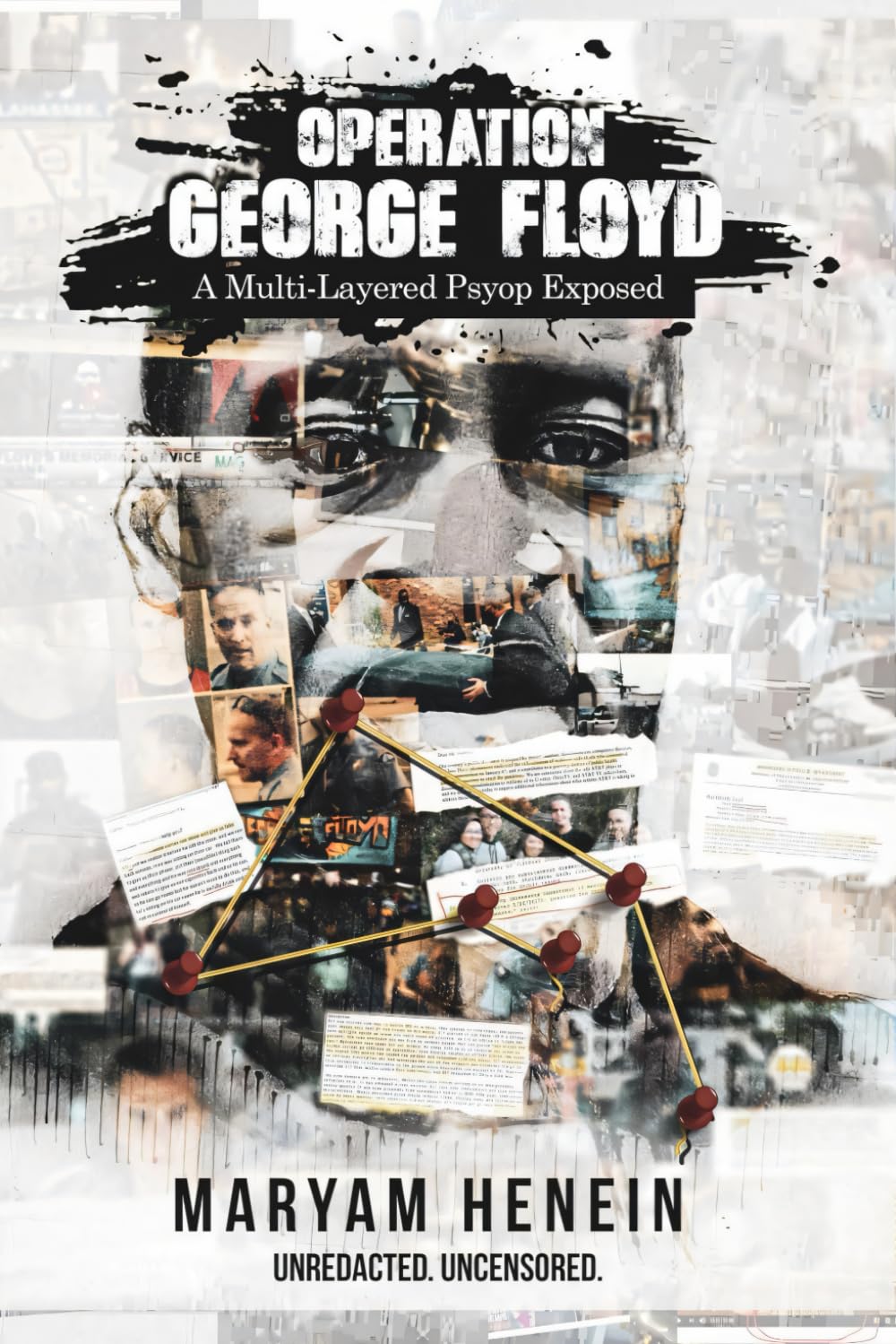 Operation George Floyd: A Multi-Layered Psyop Exposed      Paperback – June 29, 2025