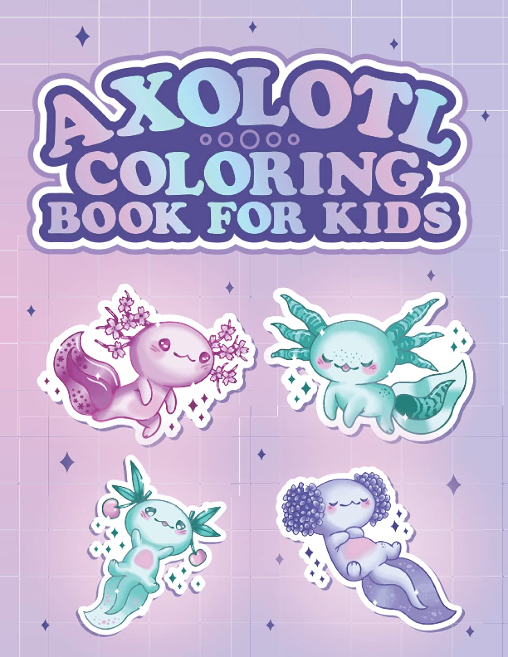 Axolotl Coloring Book For Kids: 33 Cute & Fun Amphibian Salamander Easy Coloring Pages