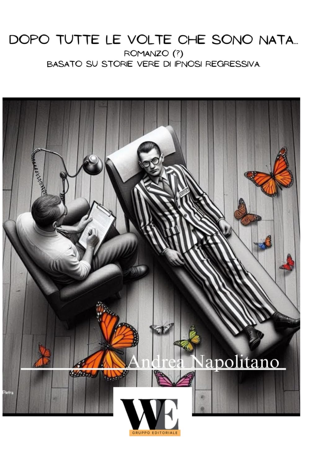Dopo tutte le volte che sono nata…: Gruppo Editoriale WritersEditor