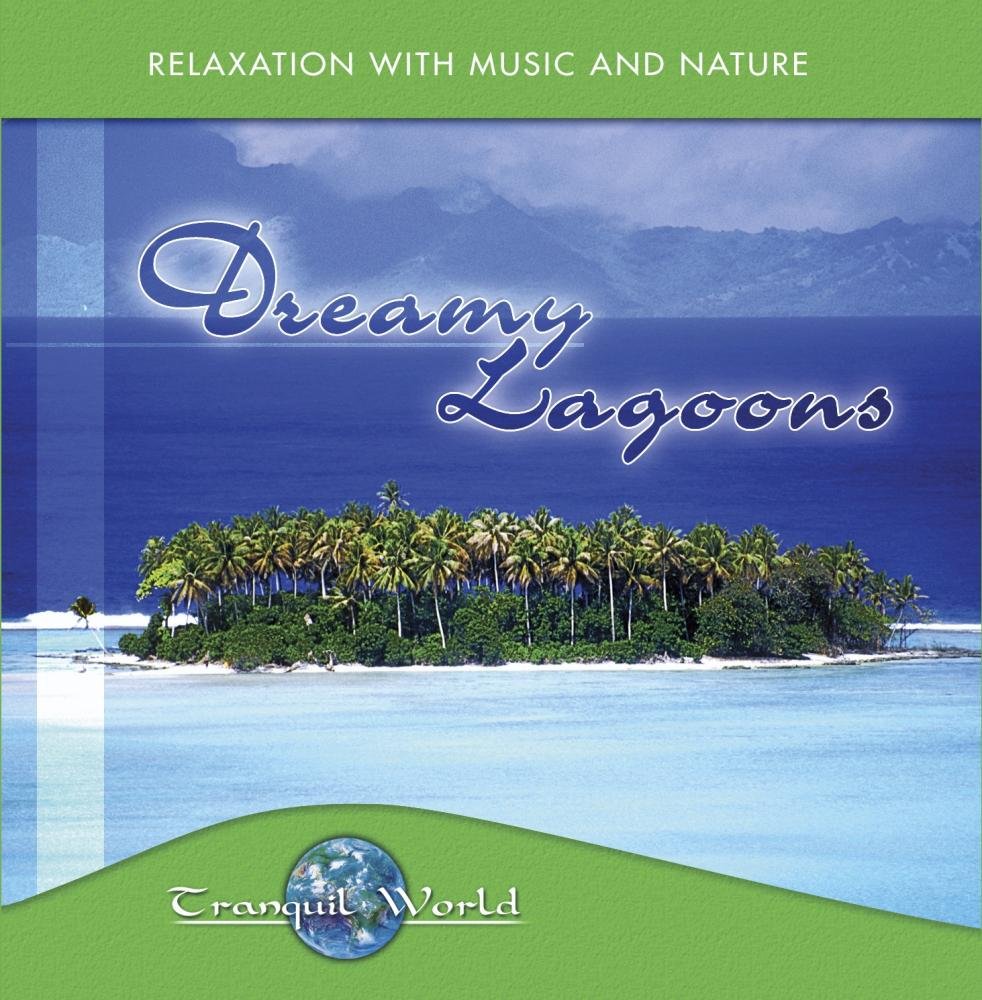 Tranquil World: Dreamy Lagoons [Audio CD] Various Artists