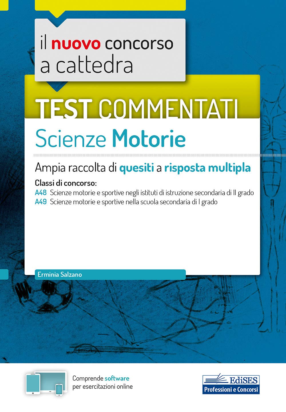 Test commentati Scienze motorie: Ampia raccolta di quesiti a risposta multipla
