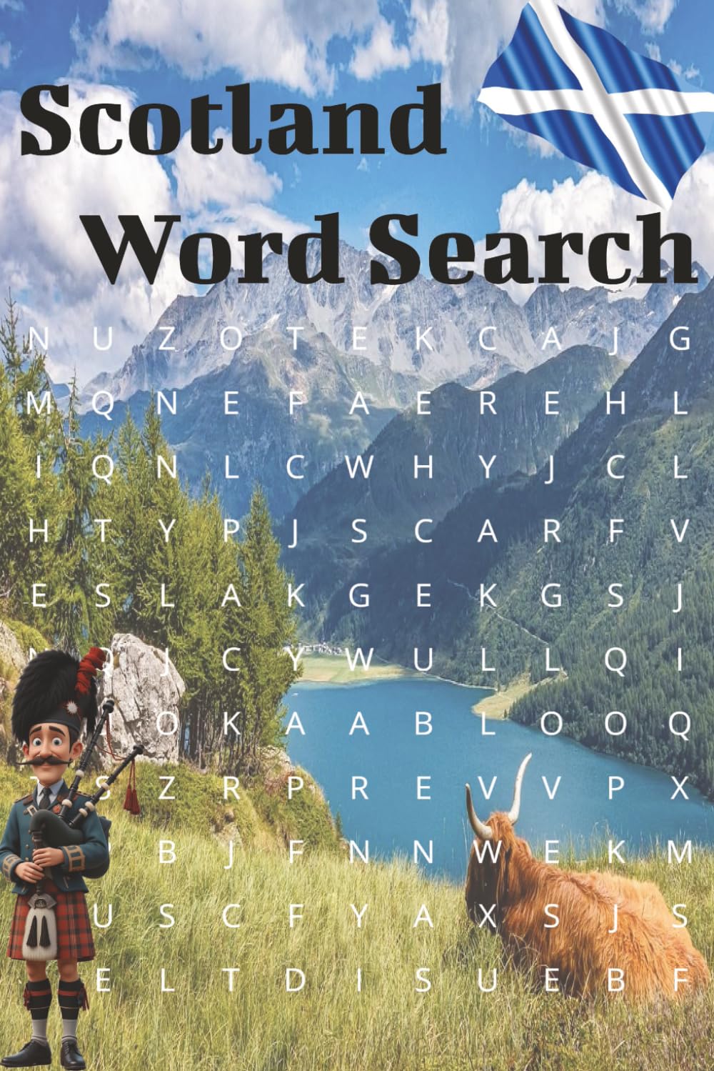 Scotland Word Search: Scotland Word Search: Scotland and Highland Word Search Puzzle Book/ About Scotland, Beauty, Nature and More / 6x9 inches, 110 ... Gift for Vacations, Holidays and Free Times..