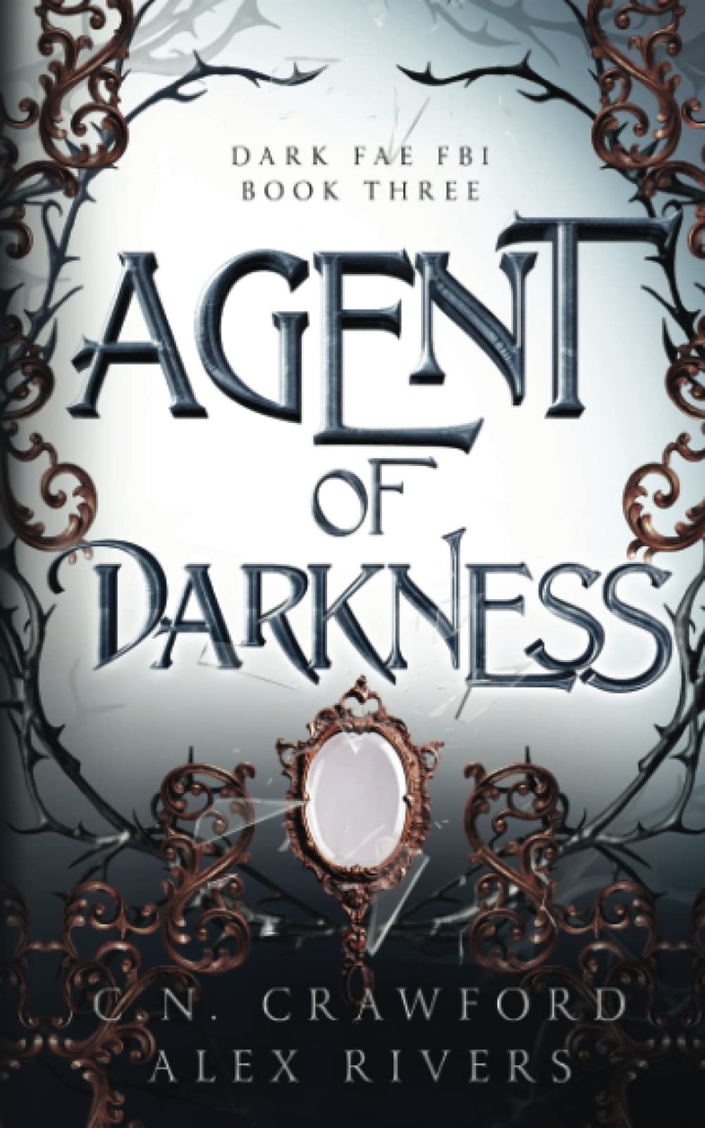 Agent of Darkness: 3 (Dark Fae FBI)