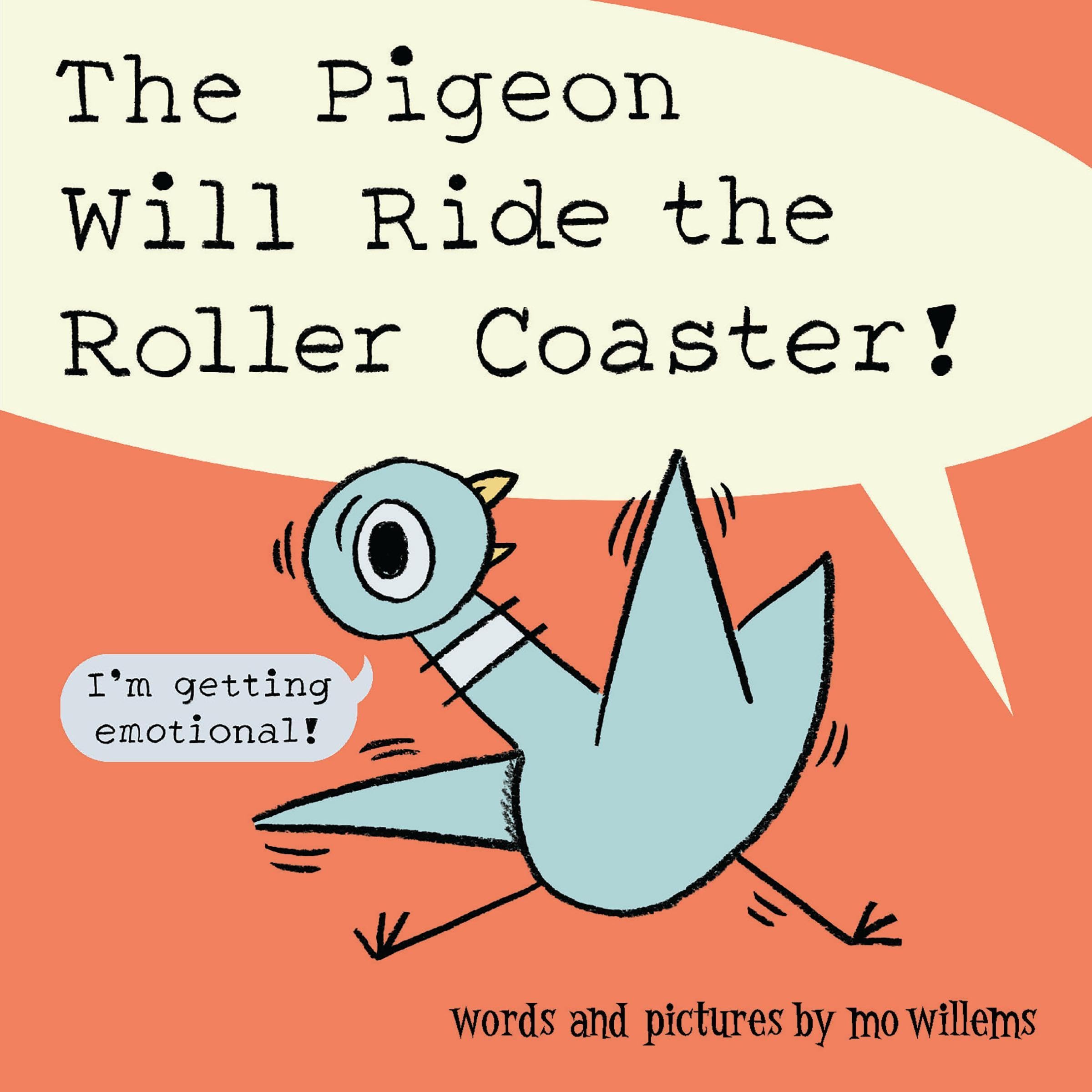 Cover art for The Pigeon Will Ride the Roller Coaster!