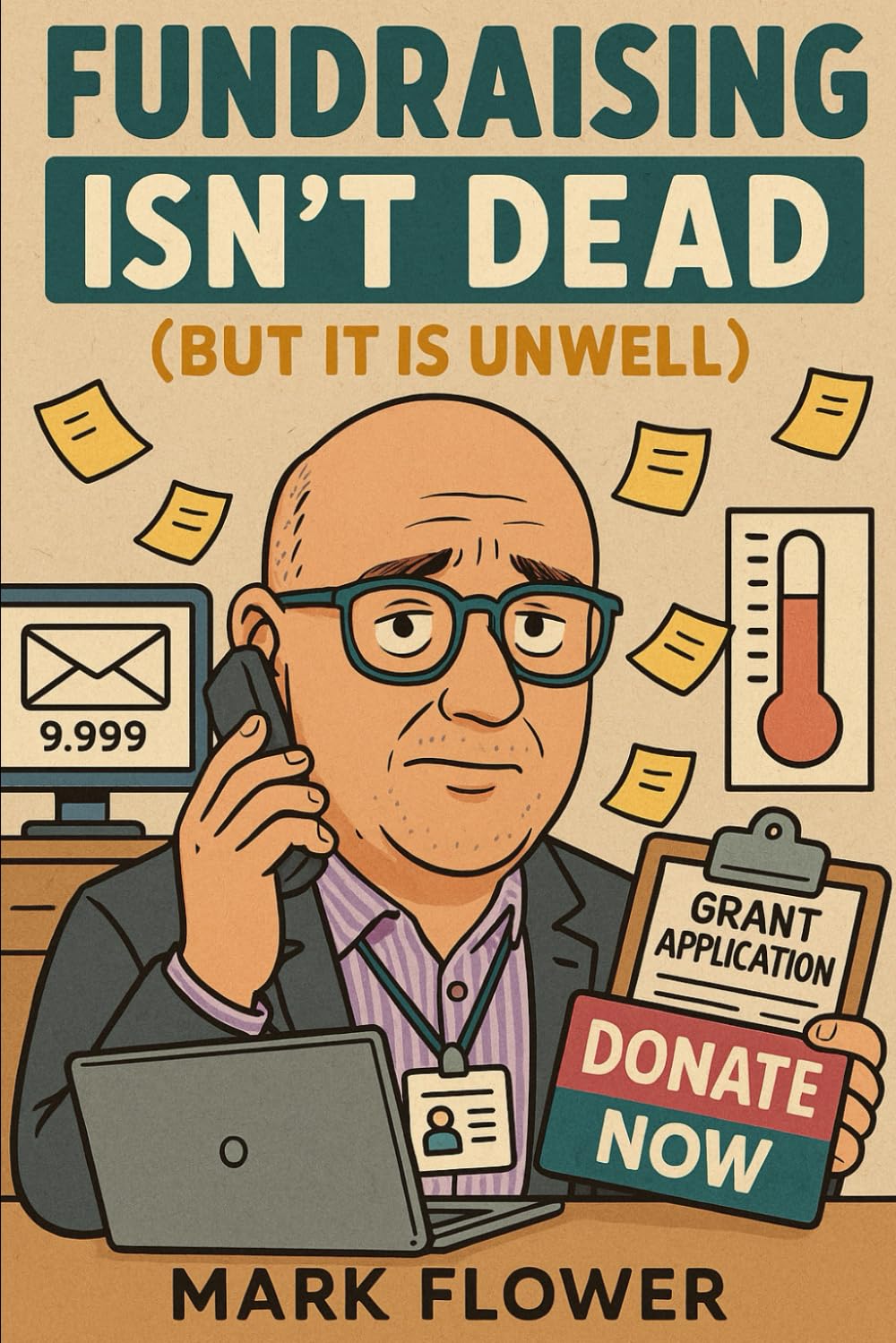 Fundraising Isn't Dead: but it is unwell