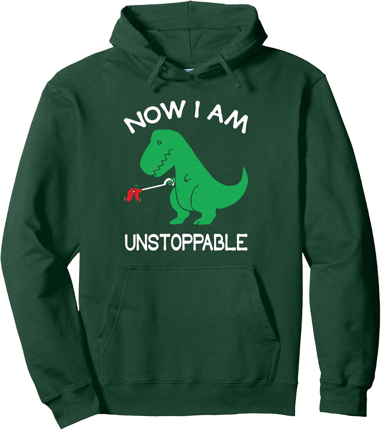 Now I'm Unstoppable Funny T-Rex Dinosaur Pullover Hoodie image 5
