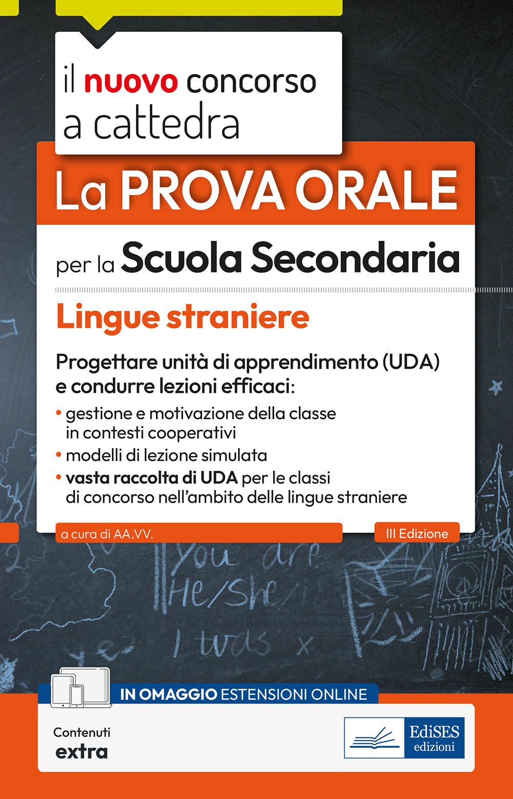 La Prova Orale Per La Scuola Secondaria. Lingue Straniere. Progettare Unità Di Apprendimento Uda E Condurre Lezioni Efficaci. Con Contenuti Extra - 4