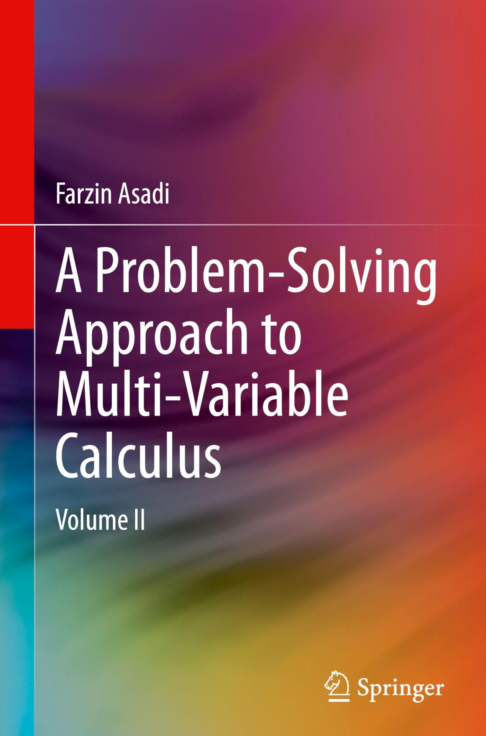 A Problem-Solving Approach to Multi-Variable Calculus: Volume II