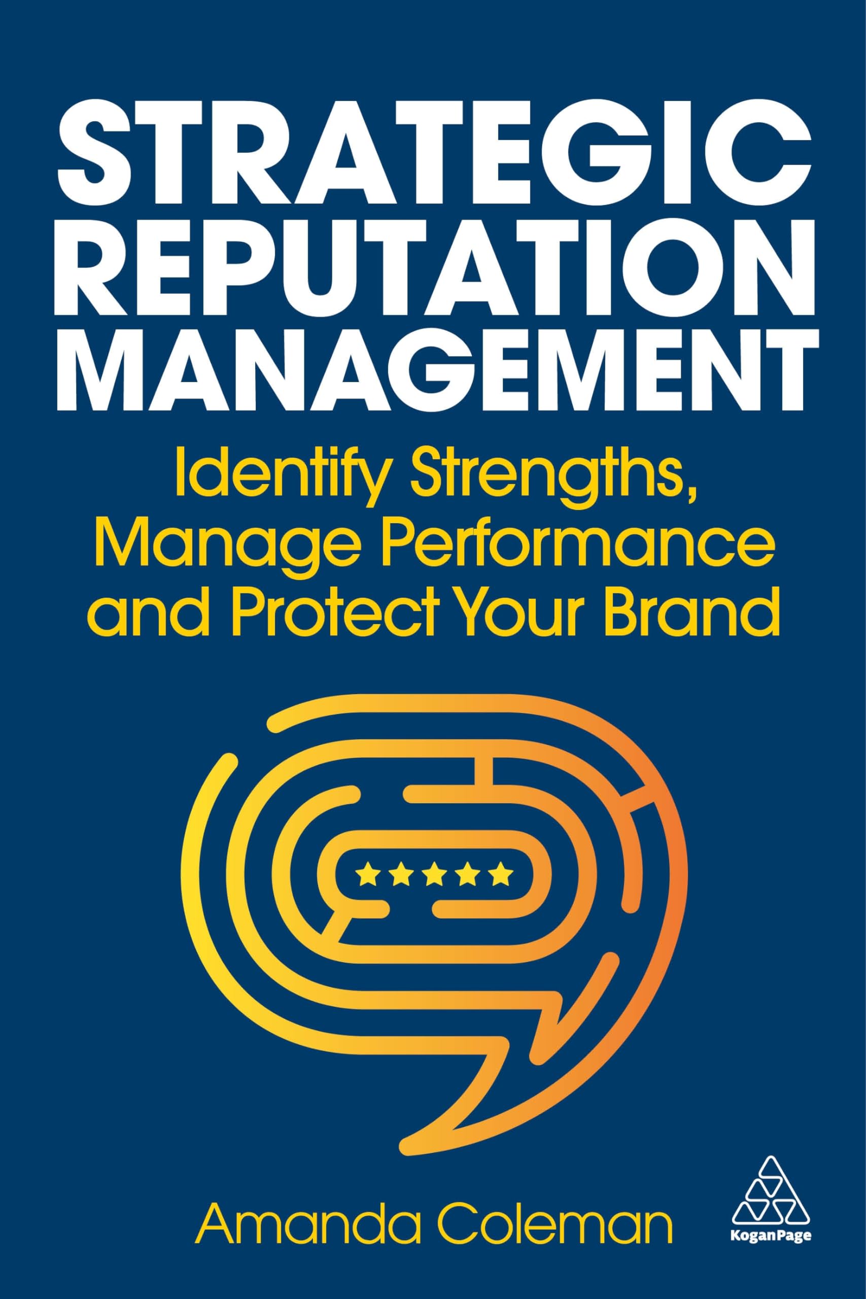 Strategic Reputation Management by Amanda Coleman - 9781398617308