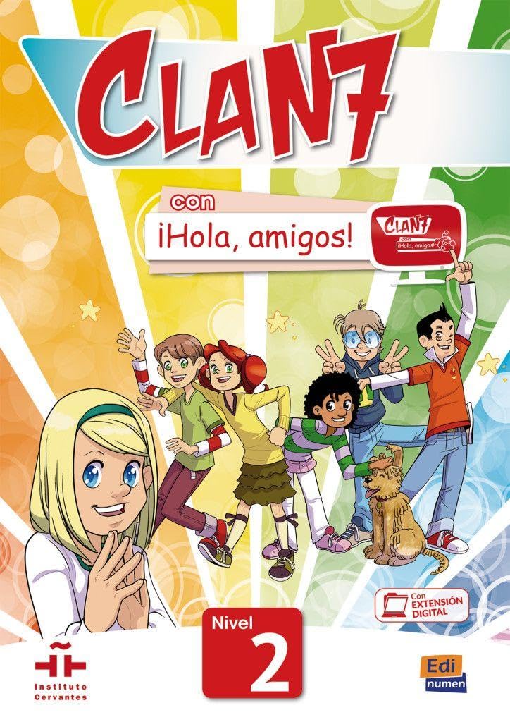 Hueber Verlag Clan 7 Con ¡Hola, Amigos! 2: Libro Del Alumno / Kursbuch + Code