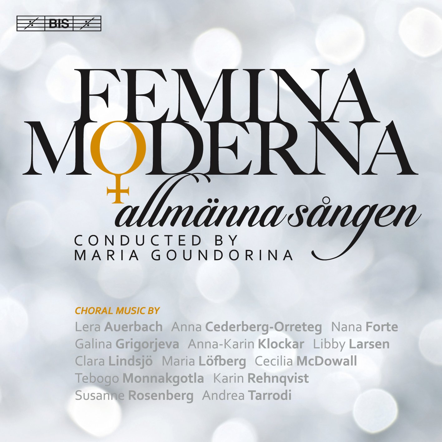 BIS2224 Allmanna Sangen/Guondorina Femina Moderna CD BIS2224 NEW
