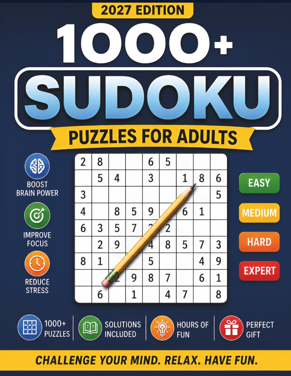 Sudoku Puzzles for Adults: The Ultimate Sudoku Challenge: Easy, Intermediate, Hard, Very Hard, and Insane killer Sudoku Puzzles, A Complete Collection for Sudoku Enthusiast, Sudoku Books for Adults