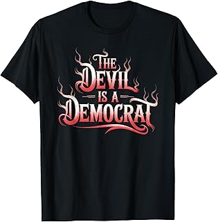 The Devil is A Democrat Tshirt Retro Democrats Liberal T-Shirt