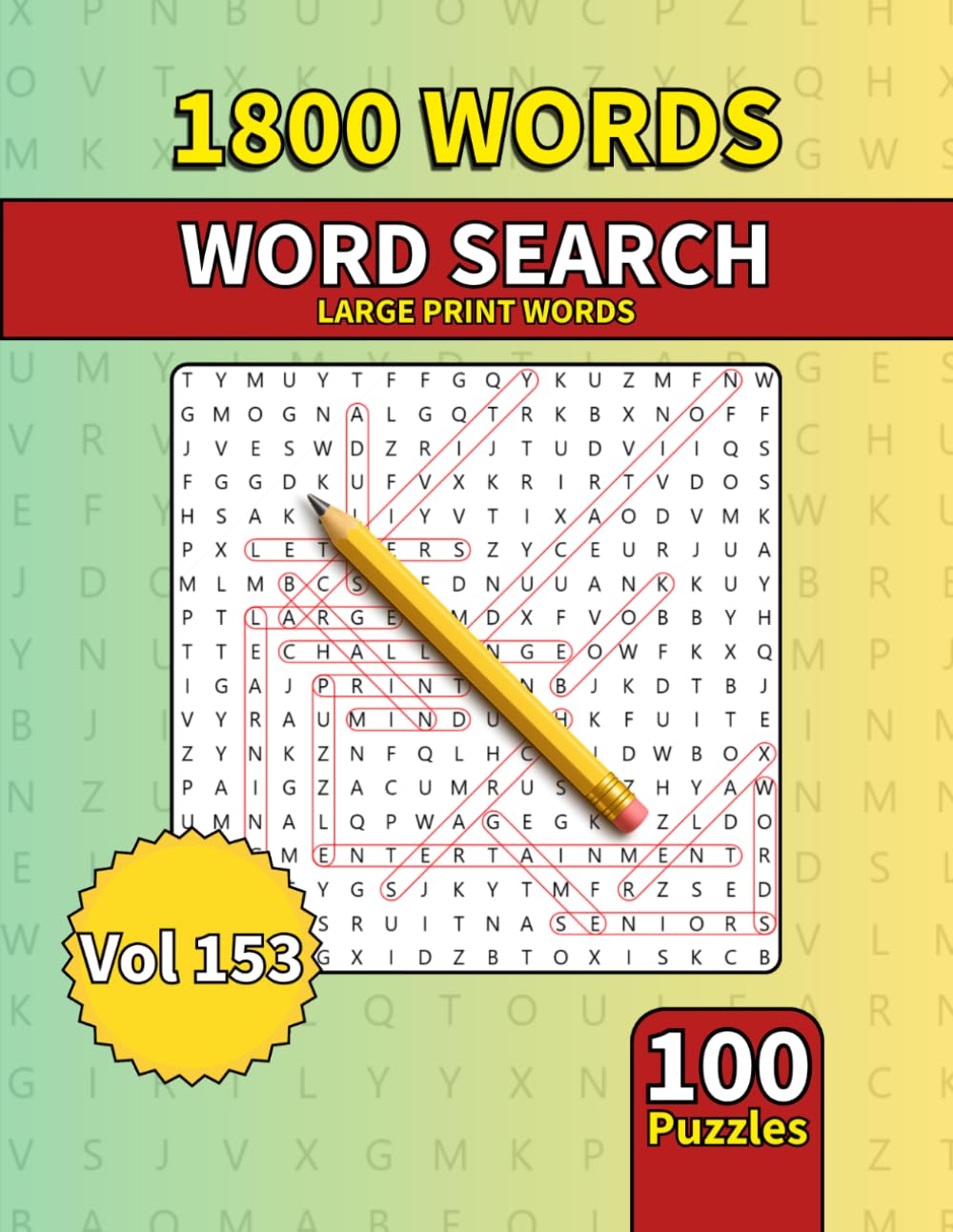 Large Print Word Search Book for Adults: 1800 Words - 100 Puzzles - Varied Themes - Perfect for Adults, Seniors & Teens - Vol 153