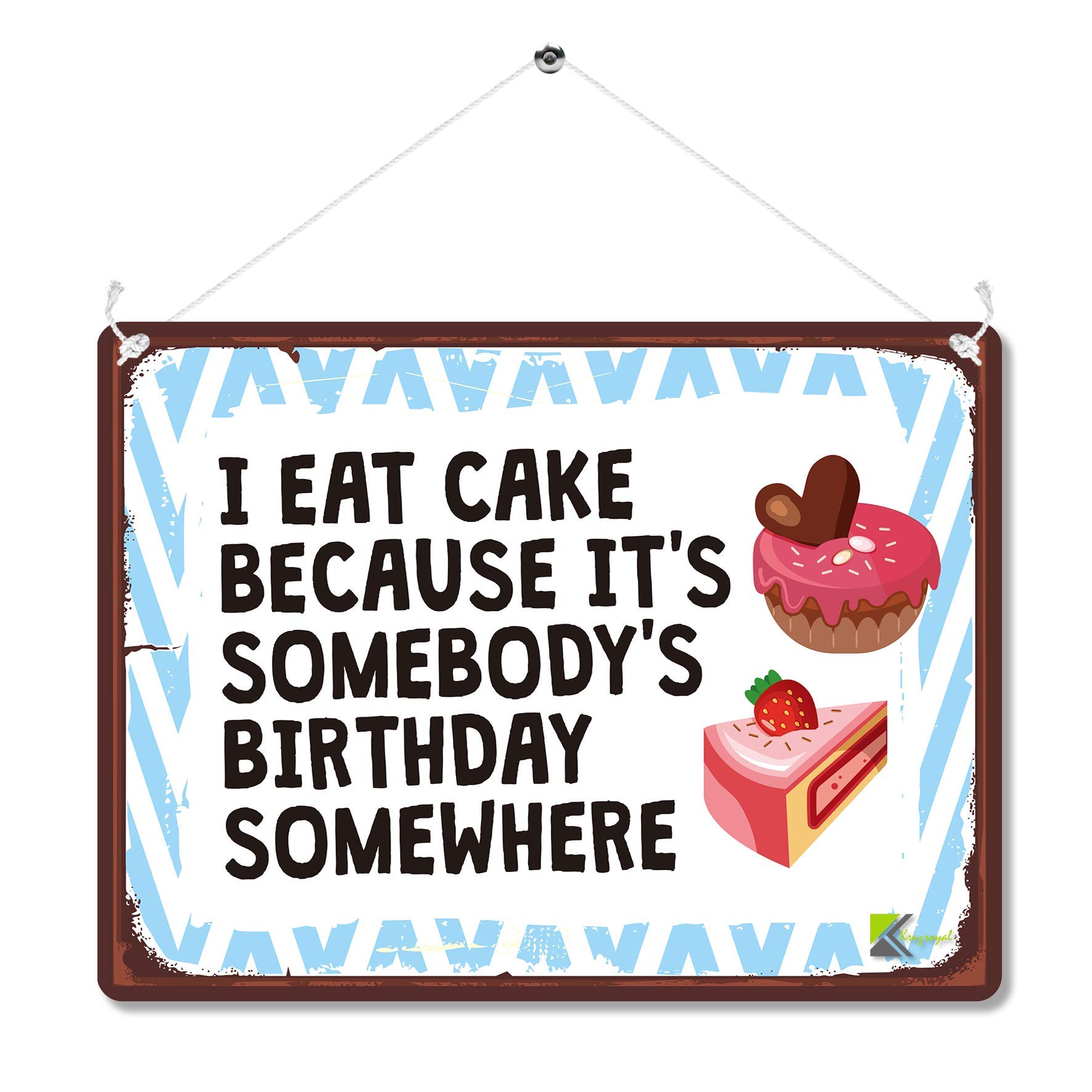 Kruzroyal Funny Cake Lover Metal Wall Sign, Humorous Birthday Somewhere Plaque Gift, Retro Vintage Tin Decor for Kitchen Cafe or Bakery, 20x15cm with Hanging String
