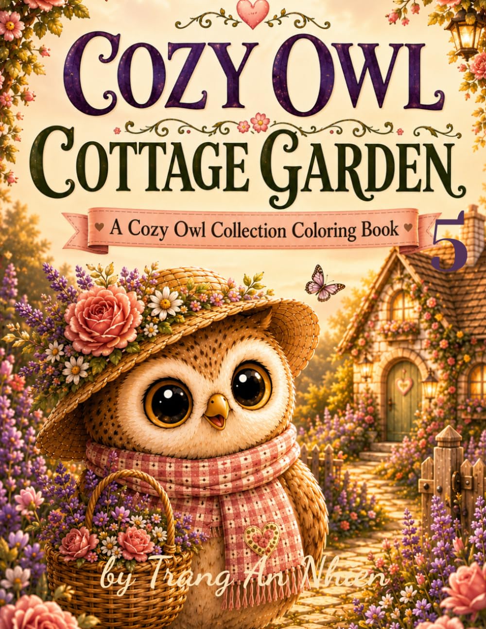 Cozy Owl Cottage Garden: A Cozy Coloring Book for Teens and Adults