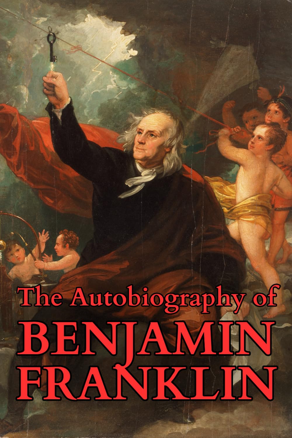 The Autobiography of Benjamin Franklin
