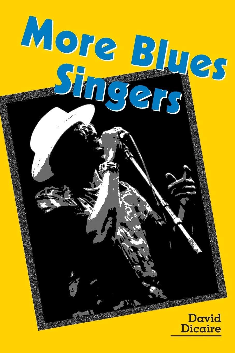 Blues Singers le livre de biographies idéal pour vos soirées d'écoute musicale