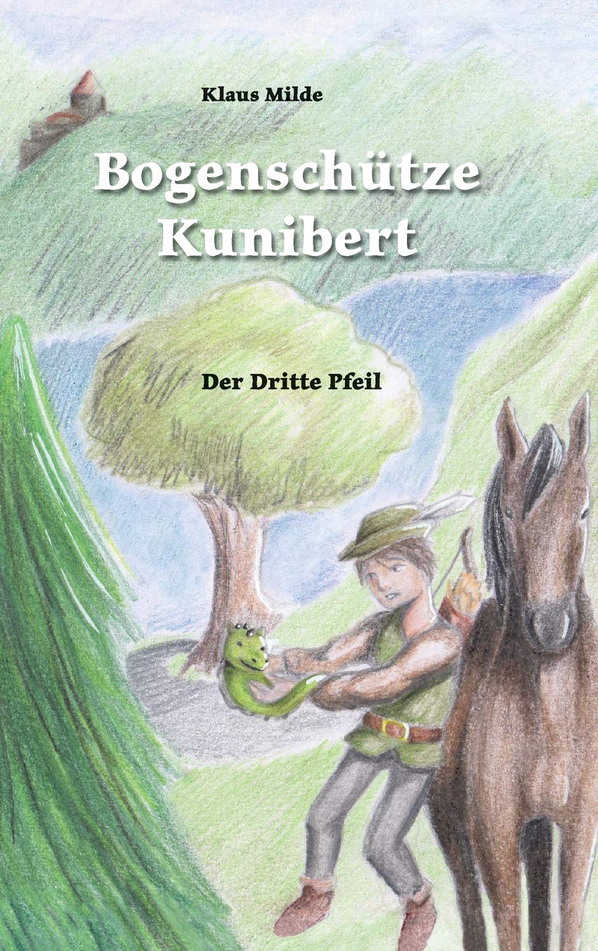 Bogenschütze Kunibert (German Edition)