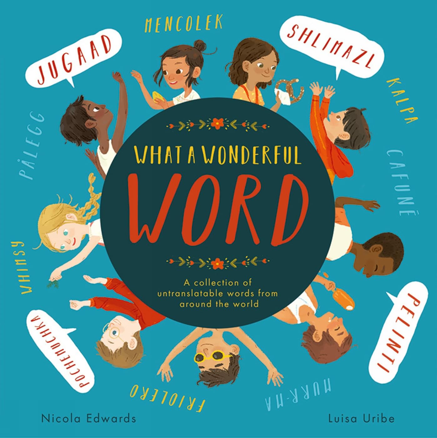 What a Wonderful Word by Nicola Edwards PAPERBACK 9781838915544