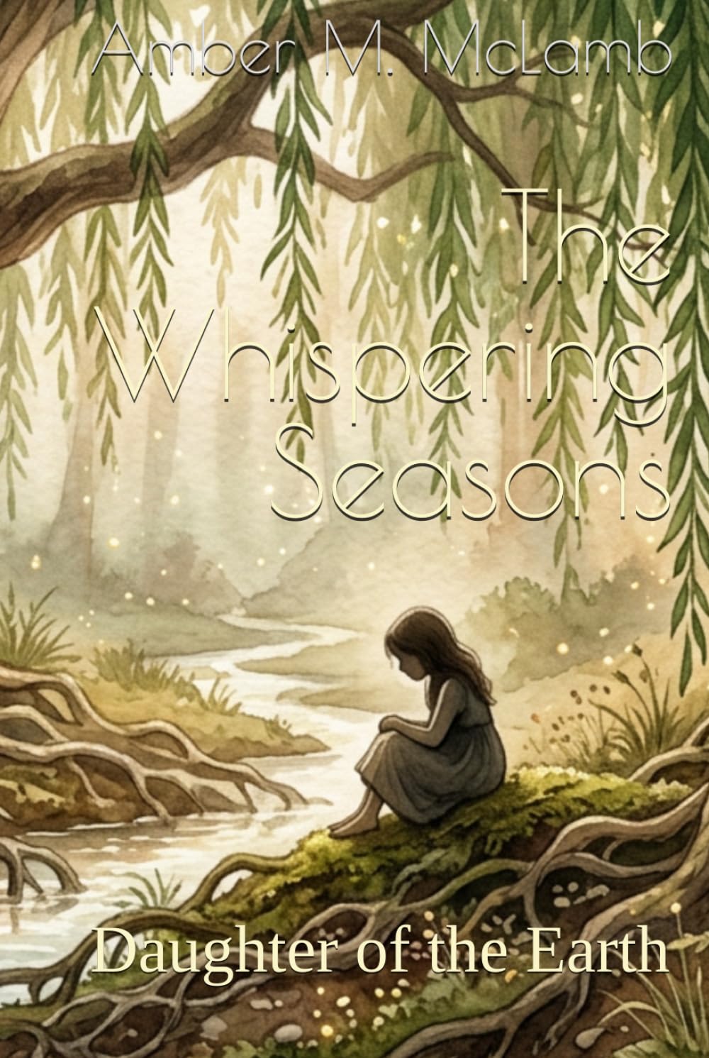 The Whispering Seasons: Daughter of the Earth