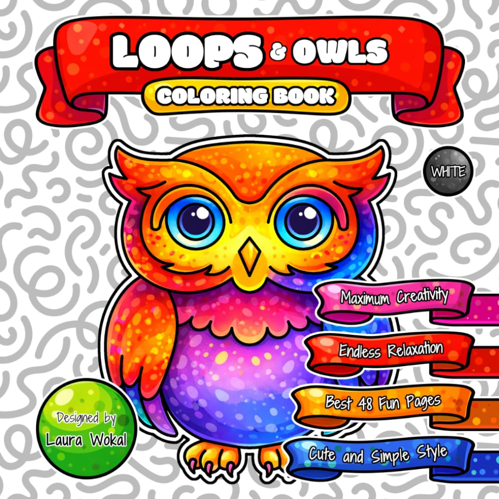 LOOPS & Owls Coloring Book: Endless Relaxation with Cute and Simple Cartoon Style