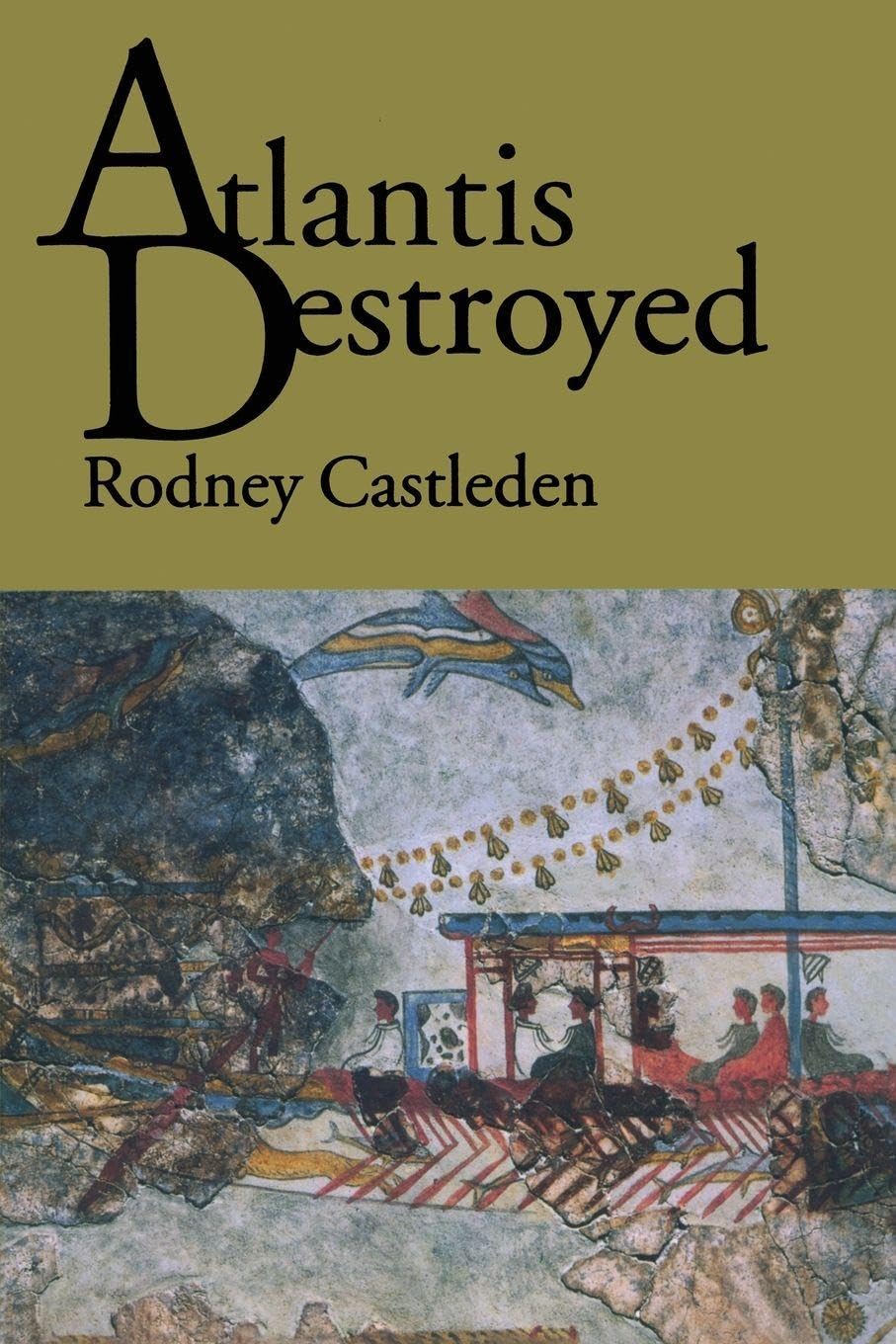 Atlantis Destroyed,Rodney Castleden- 9780415247597