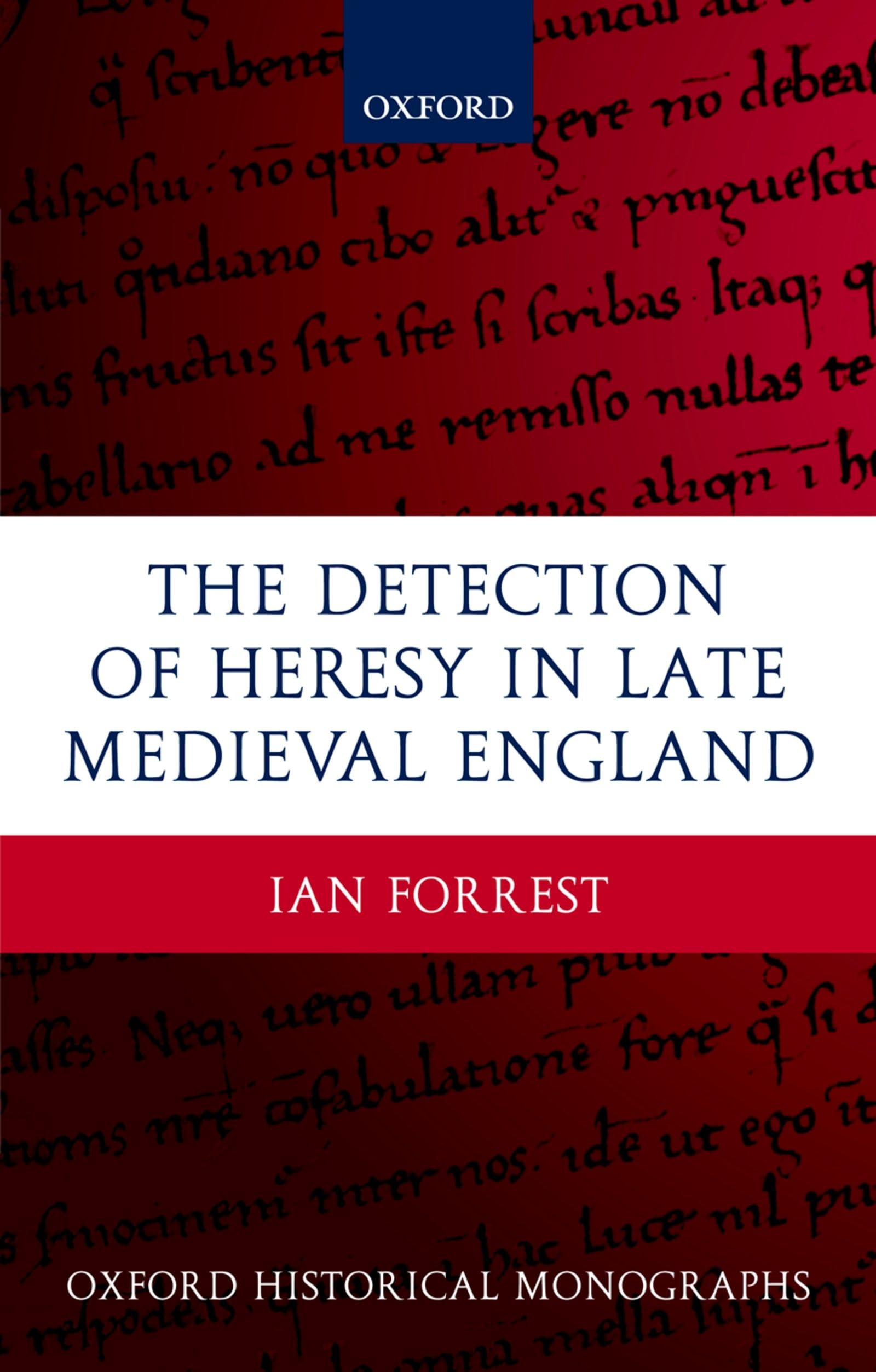 Buy The Detection of Heresy in Late Medieval England (Oxford Historical Monographs) — BookShops.in