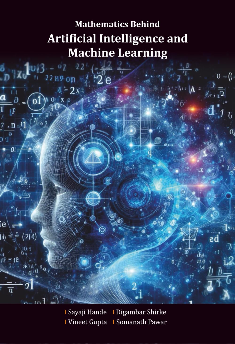 Mathematics Behind Artificial Intelligence and Machine Learning