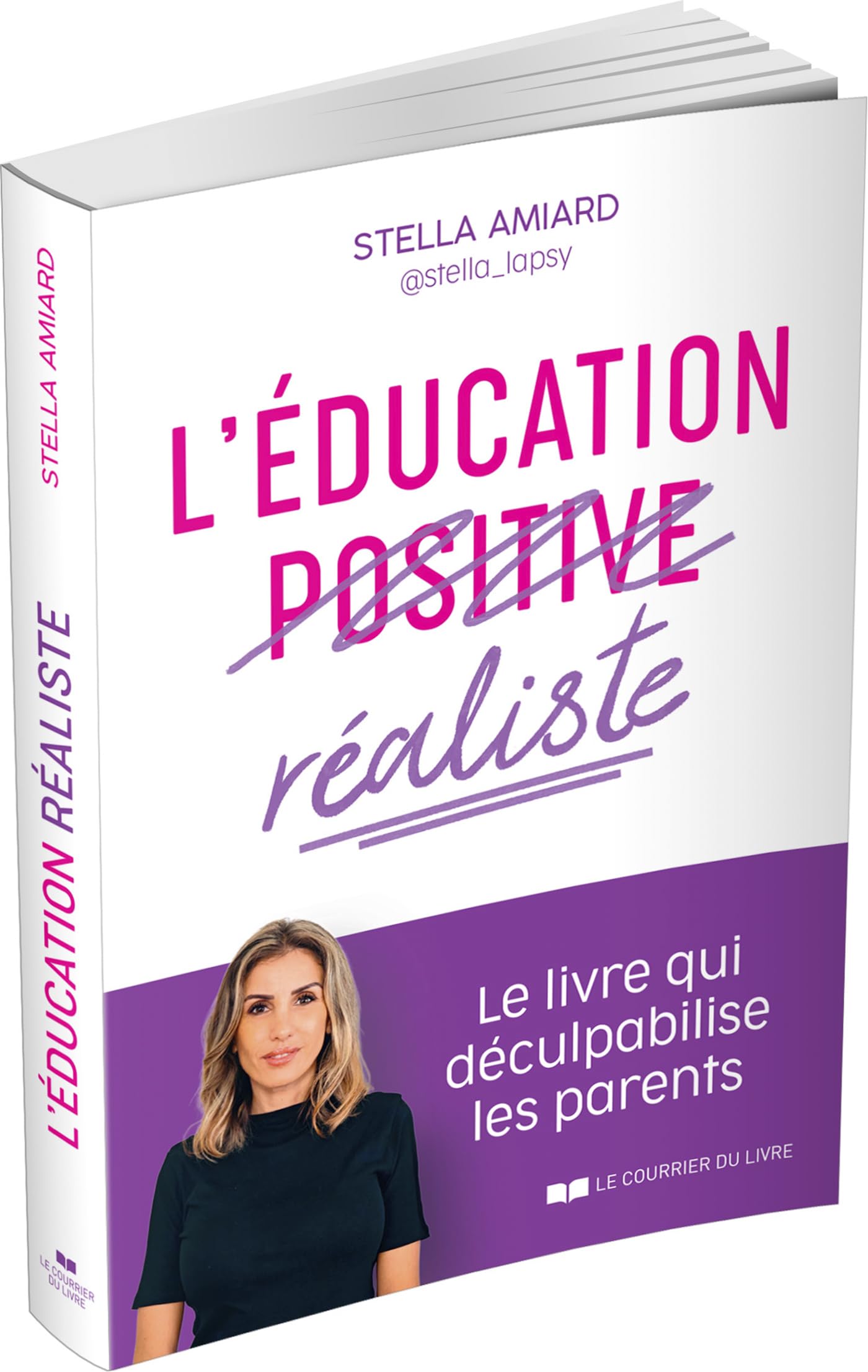 L'éducation réaliste - Le livre qui déculpabilise les parents