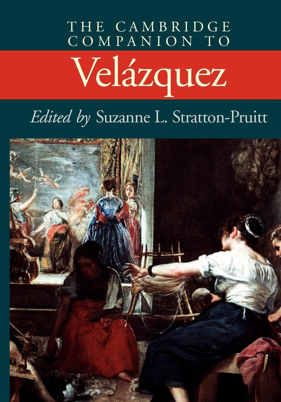 The Cambridge Companion to Velazquez (Cambridge Companions to the History of Art)