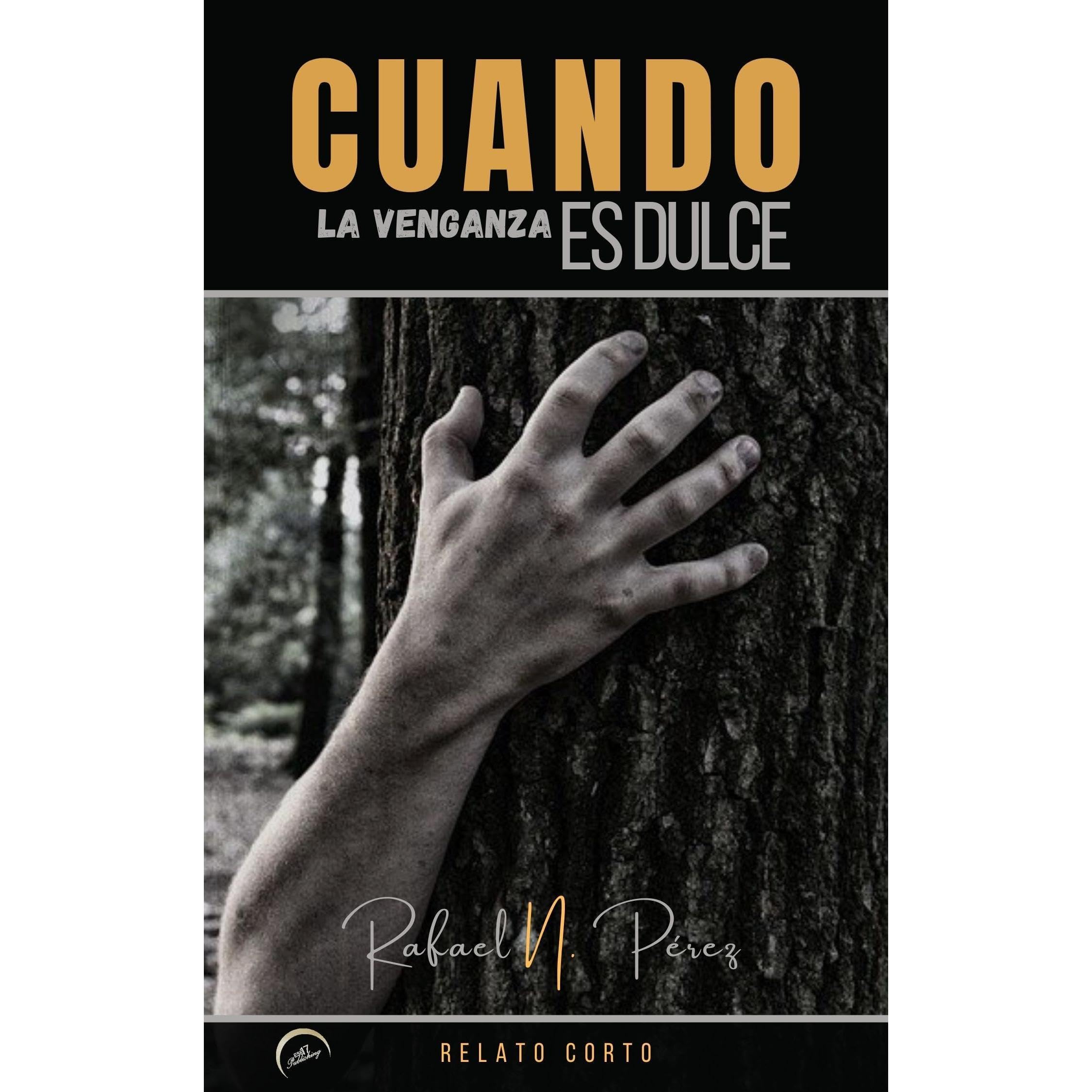 Cuando la venganza es dulce