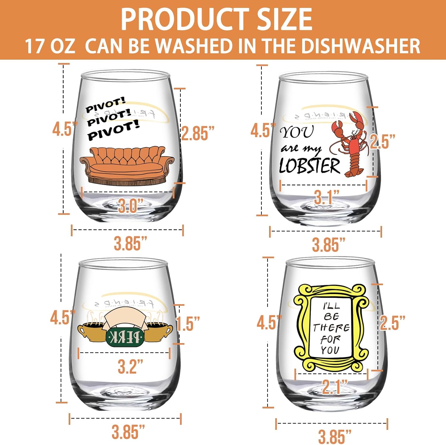 Friends Cup TV Show Merchandise-Friends TV Show Wine Gifts for Women-Set of 4 Funny Wine Glasses 17oz-Stemless Glasses Housewarming Gift, TV Show Gifts for Fans