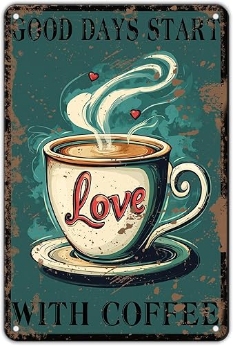 Letreros divertidos de metal de café con texto en inglés "Good Days Start With Coffee Vintage" para decoración de pared para el hogar, cocina, 12 x