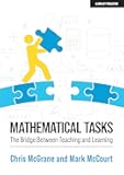 Mathematical Tasks: The Bridge Between Teaching and Learning