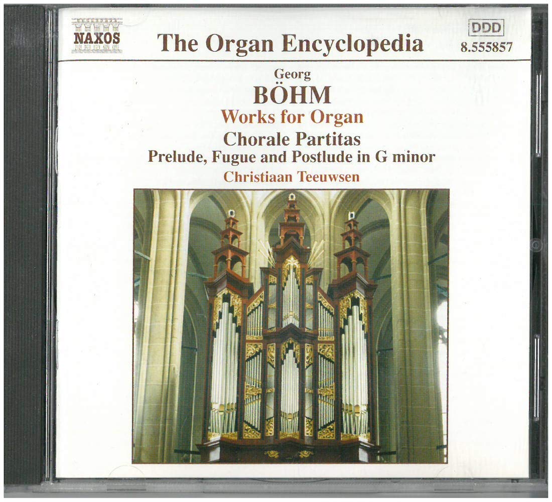 Böhm: Works for Organ Vol.1