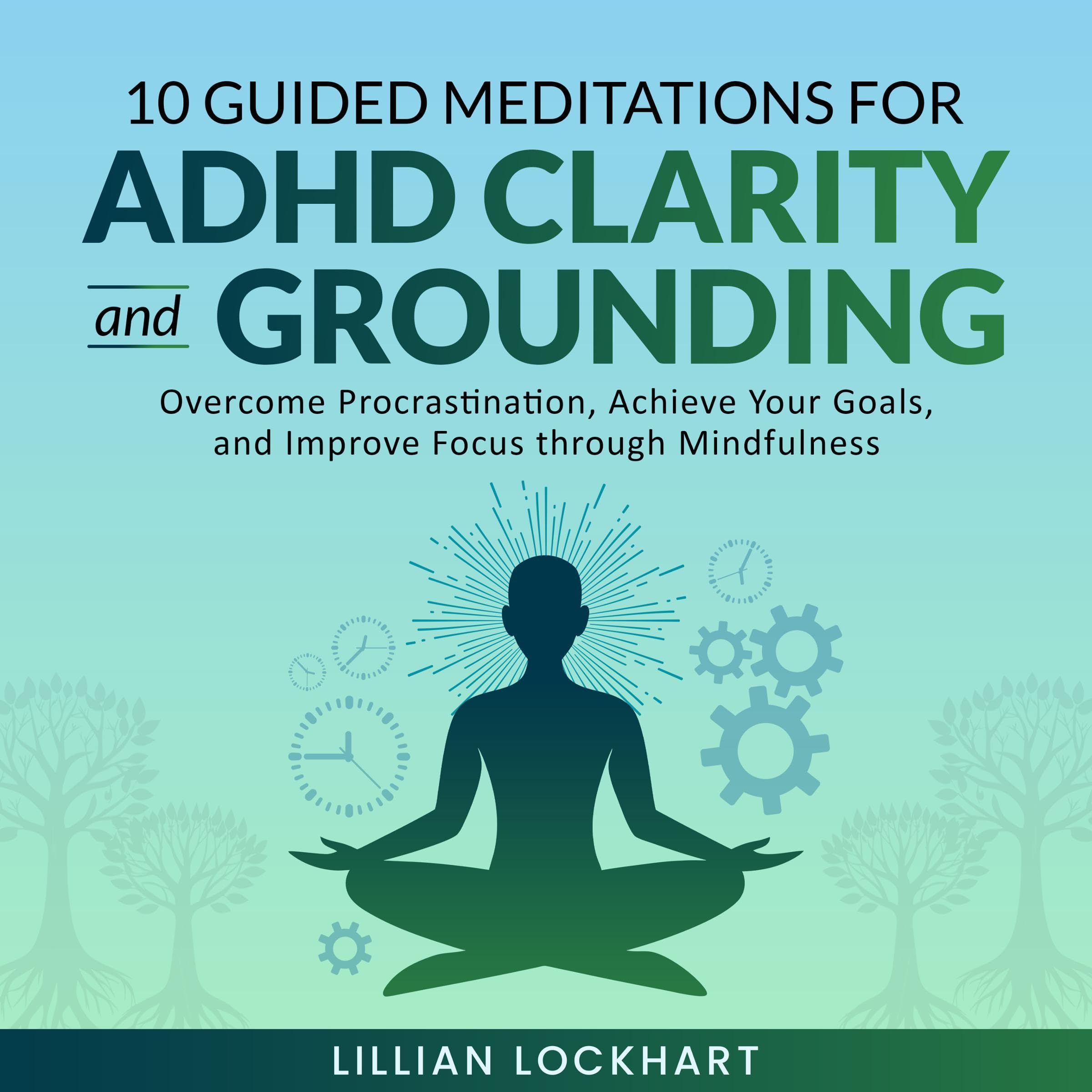 Cover art for 10 Guided Meditations for ADHD Clarity and Grounding
