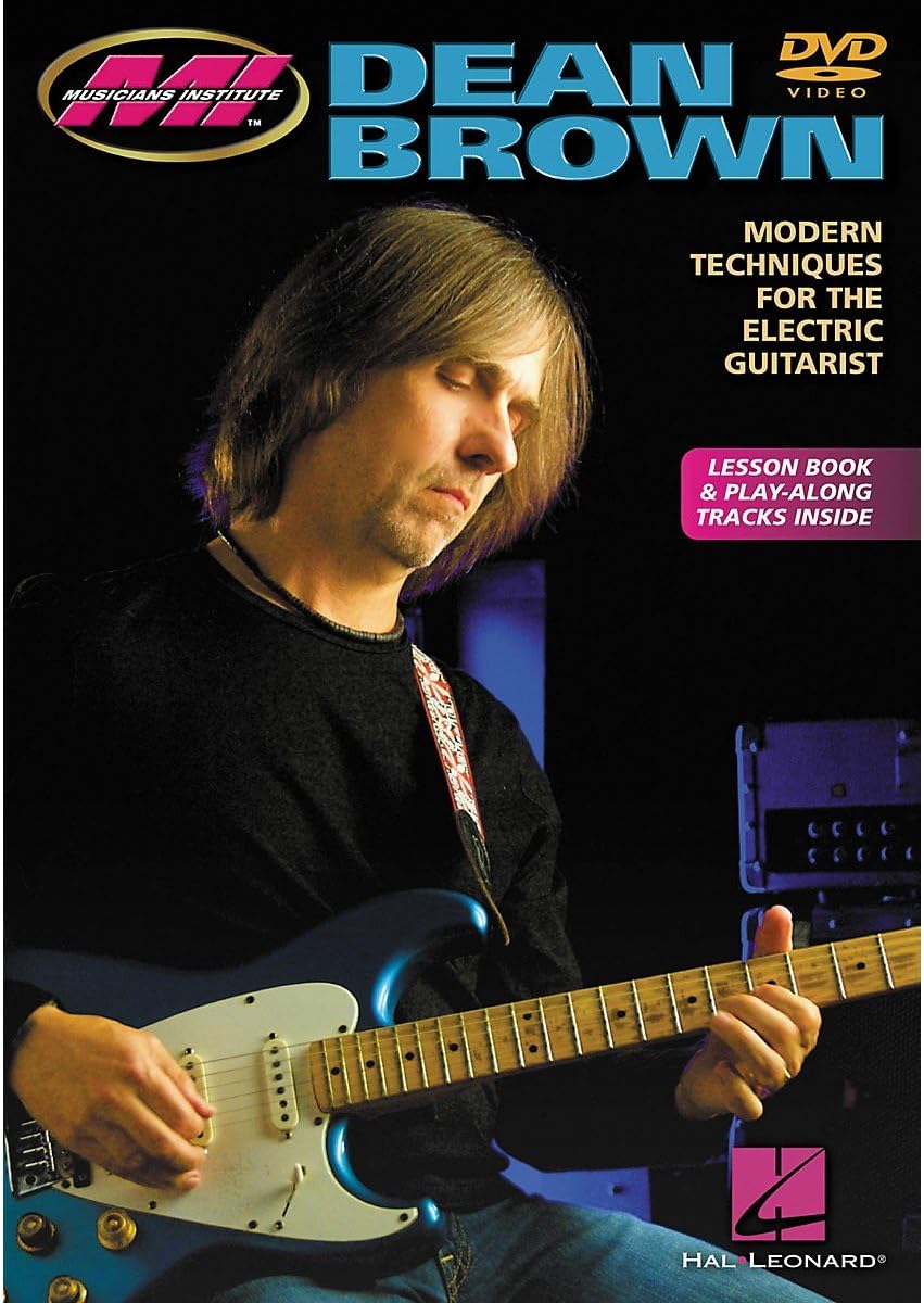 Dean Brown: Modern Techniques For The Electric Guitarist